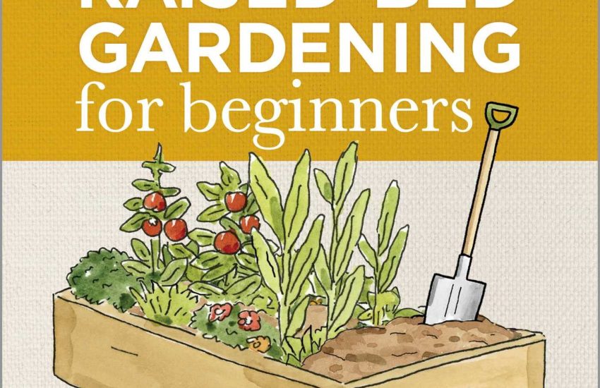 Raised-Bed Gardening for Beginners book